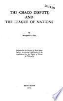 The Chaco dispute and the League of nations