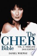 The Cher Bible, Vol. 2: Timeline 2018 Edition