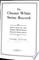 The Chester White Swine Record