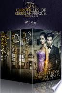 The Chronicles of Kerrigan Prequel Books #1-3