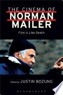 The Cinema of Norman Mailer