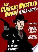 The Classic Mystery Novel MEGAPACK®