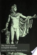 The Classic Myths in English Literature