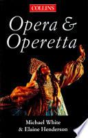 The Collins Guide To Opera And Operetta