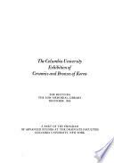 The Columbia University Exhibition of Ceramics and Bronzes of Korea
