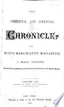 The Commercial & Financial Chronicle and Hunt's Merchants' Magazine