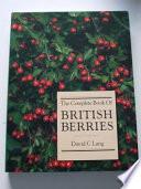 The Complete Book of British Berries