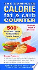 The Complete Calorie Fat & Carb Counter