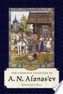 The Complete Folktales of A. N. Afanas'ev, Volume II