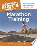 The Complete Idiot's Guide to Marathon Training