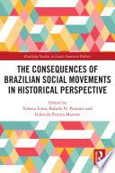 The Consequences of Brazilian Social Movements in Historical Perspective