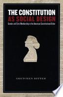 The Constitution as Social Design