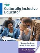 The Culturally Inclusive Educator
