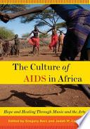 The Culture of AIDS in Africa