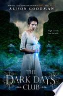 The Dark Days Club