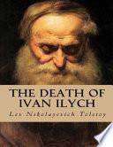 The Death of Ivan Ilych (Annotated)
