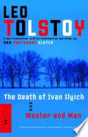 The Death of Ivan Ilyich and Master and Man