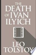 The Death of Ivan Ilyich (English Edition)