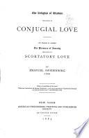 The Delights of Wisdom Pertaining to Conjugial Love