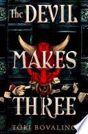 The Devil Makes Three