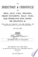 The Directory & Chronicle for China, Japan, Corea, Indo-China, Straits Settlements, Malay States, Siam, Netherlands India, Borneo, the Philippines, &c