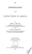 The Dispensatory of the United States of America