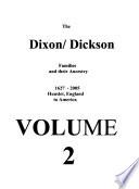 The Dixon/Dickson Families and Their Ancestry