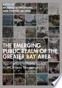 The Emerging Public Realm of the Greater Bay Area