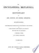 The Encyclopaedia Britannica, Or, Dictionary of Arts, Sciences, and General Literature