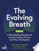 The Evolving Breath Volume 1