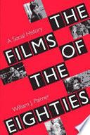 The Films of the Eighties