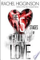 The Five Stages of Falling in Love