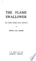 The Flame Swallower, and Other Stories from Cornwall