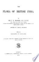 The flora of British India, by J.D. Hooker assisted by various botanists