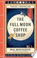 The Full Moon Coffee Shop