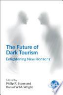 The Future of Dark Tourism