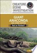 The Giant Anaconda and Other Cryptids