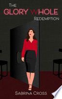 The Glory Whole Redemption