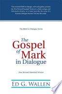 The Gospel of Mark in Dialogue