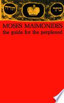 The Guide for the Perplexed