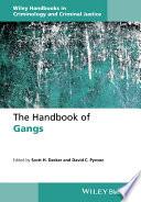 The Handbook of Gangs