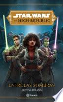 The High Republic. Entre las sombras