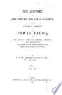 The History of the Princes, the Lords Marcher, and the Ancient Nobility of Powys Fadog, and the Ancient Lords of Arwystli, Cedewen, and Meirionydd