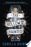 The Hollow and the Haunted