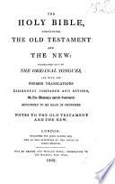 The Holy Bible, Etc. [Edited, with a New Division Into Sections Instead of Chapters, and with Preface and Marginal and Explanatory Notes, by John Reeves.]