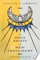 The Holy Spirit in the New Testament