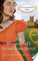 The Housemaid's Scandalous Secret