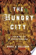 The Hungry City