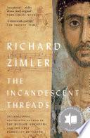 The Incandescent Threads