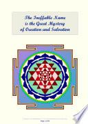 The Ineffable Name is the Great Mystery of Creation and Salvation